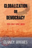 Globalism or Democracy