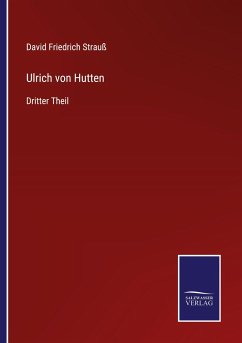 Ulrich von Hutten - Strauß, David Friedrich