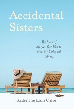 Accidental Sisters - Caire, Katherine Linn