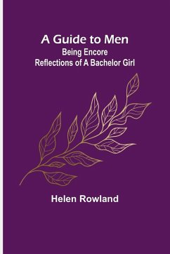 A Guide to Men - Rowland, Helen