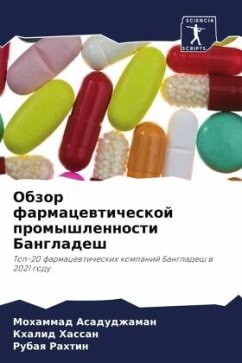 Obzor farmacewticheskoj promyshlennosti Bangladesh - Asadudzhaman, Mohammad;Hassan, Khalid;Rahtin, Rubaq