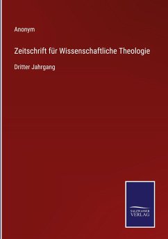 Zeitschrift für Wissenschaftliche Theologie - Anonym