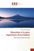 Éducation à la paix, expérience d'une Nation