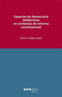 Espacios de democracia deliberativa en contextos de reforma constitucional