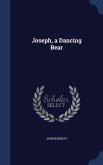 Joseph, a Dancing Bear