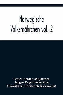 Cover Norwegische Volksmährchen vol. 2; gesammelt von P. Asbjörnsen und Jörgen Moe