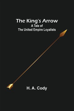 The King's Arrow - A. Cody, H.