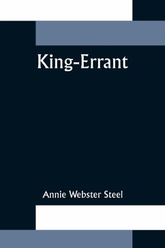 King-Errant - Webster Steel, Annie
