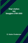 King's Cutters and Smugglers 1700-1855