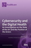 Cybersecurity and the Digital Health
