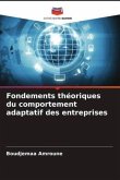 Fondements théoriques du comportement adaptatif des entreprises