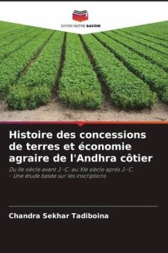 Histoire des concessions de terres et économie agraire de l'Andhra côtier - Tadiboina, Chandra Sekhar