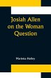 Josiah Allen on the Woman Question - Bild 1