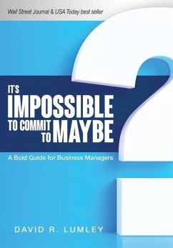 It's Impossible to Commit to Maybe - Lumley, David R.