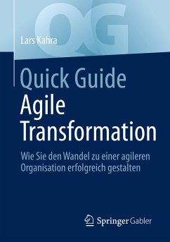 Quick Guide Agile Transformation (eBook, PDF) - Kahra, Lars