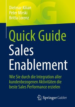 Quick Guide Sales Enablement (eBook, PDF) - Kilian, Dietmar; Mirski, Peter; Lorenz, Britta