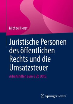 Juristische Personen des öffentlichen Rechts und die Umsatzsteuer (eBook, PDF) - Horst, Michael