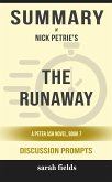 Summary of The Runaway (A Peter Ash Novel) by Nick Petrie : Discussion Prompts (eBook, ePUB)