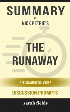 Summary of The Runaway (A Peter Ash Novel) by Nick Petrie : Discussion Prompts (eBook, ePUB) - Fields, Sarah