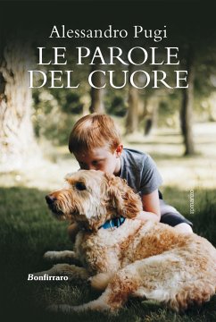 Le parole del cuore (eBook, ePUB) - Pugi, Alessandro