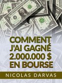 Comment j'ai gagné 2.000.000 $ en Bourse (Traduit) (eBook, ePUB)