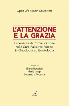 L'attenzione e la grazia (eBook, PDF) - Bandieri, Elena; Luppi, Mario; Potenza, Leonardo