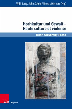 Hochkultur und Gewalt – Haute culture et violence (eBook, PDF)