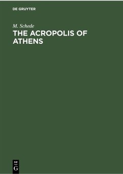 The Acropolis of Athens (eBook, PDF) - Schede, M.