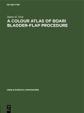 A Colour Atlas of Boari Bladder-Flap Procedure (eBook, PDF)