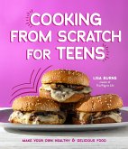 Cooking from Scratch for Teens (eBook, ePUB)