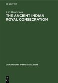 The Ancient Indian Royal Consecration (eBook, PDF)