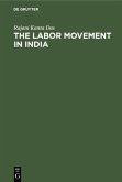 The Labor Movement in India (eBook, PDF)