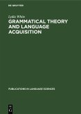 Grammatical Theory and Language Acquisition (eBook, PDF)