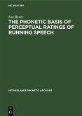 The Phonetic Basis of Perceptual Ratings of Running Speech (eBook, PDF)