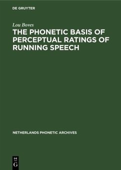The Phonetic Basis of Perceptual Ratings of Running Speech (eBook, PDF) - Boves, Lou