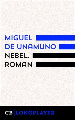 Nebel (eBook, ePUB) - de Unamuno, Miguel