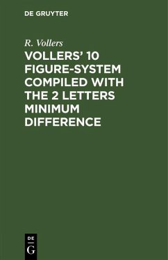 Vollers' 10 Figure-System compiled with the 2 letters minimum difference (eBook, PDF) - Vollers, R.