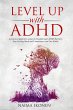 Level up with ADHD: A practical guide... - Bild 1