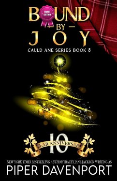 Cover Bound by Joy - Sweet Edition (Cauld Ane Sweet Series - Tenth Anniversary Editions, #8) (eBook, ePUB)