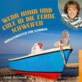 Wenn Huhn und Eule in die Ferne schweifen (MP3-Download)