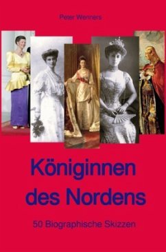 Königinnen des Nordens - Wenners, Peter