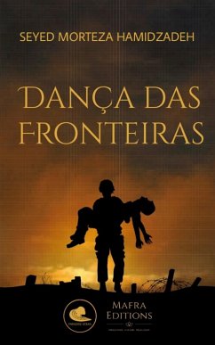 Dança das Fronteiras (eBook, ePUB) - Morteza Hamidzadeh, Seyed