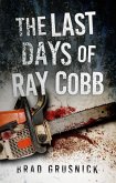 The Last Days of Ray Cobb (Vagrant Mystery Series, #3) (eBook, ePUB)