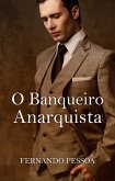 O Banqueiro Anarquista (eBook, ePUB)
