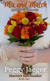 Mix & Match (Heaven's Matchmaker) (eBook, ePUB)