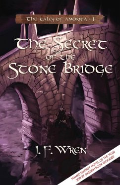 Cover The secret of the stone bridge (The tales of Amornia, #1) (eBook, ePUB)