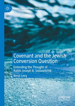 Covenant and the Jewish Conversion Question - Levy, Benji