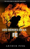 Los héroes de la fe (eBook, ePUB)