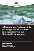 Influence de l'intensité du pâturage sur la toxicité des cyanogènes sur l'herbe de la savane