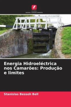 Energia Hidroeléctrica nos Camarões: Produção e limites - Bessoh Bell, Stanislas